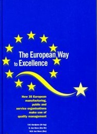 The european way to excellence Ten Have Change Management