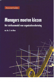 Managers moeten kiezen Steven ten Have